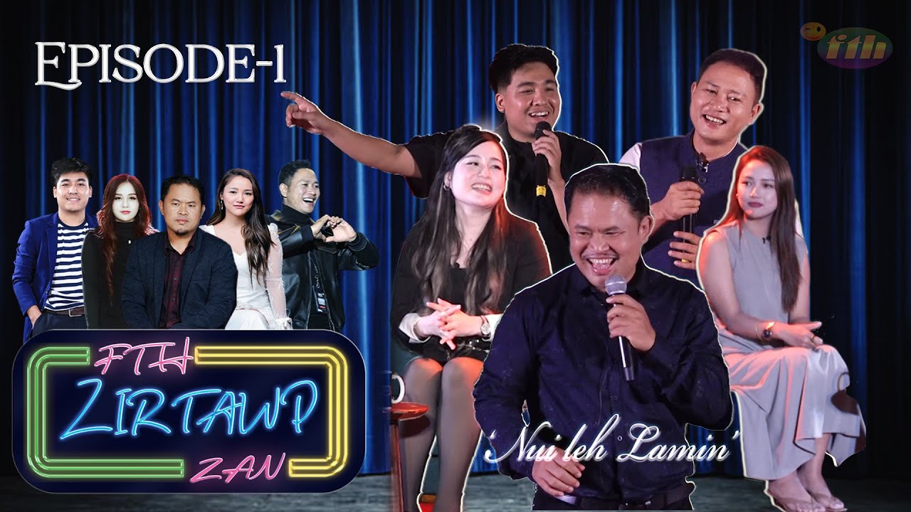 FTH ZIRTAWP ZAN EPISODE-1