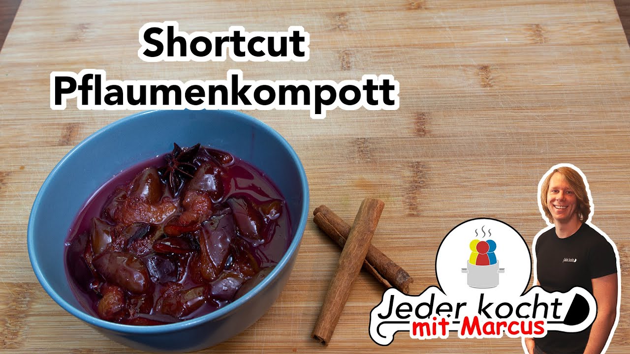 Jeder kocht - Shortcut Pflaumenkompott
