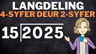 Langdeling 4 syfer getalle gedeel deur 2 syfer getalle