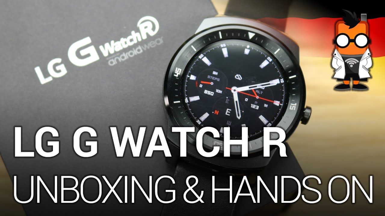 LG G Watch R - Unboxing, Hands-on & Vergleich [DEUTSCH] - YouTube