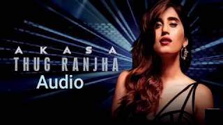 Thug Ranjha Official Video