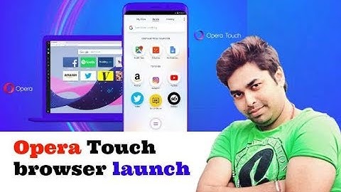 Opera Touch browser launch