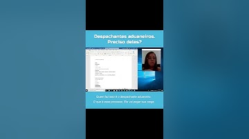 Despachantes Aduaneiros - Preciso deles para importar?