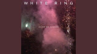 Video thumbnail of "White Ring - Charm"