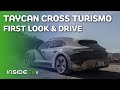 Porsche Taycan Cross Turismo! Full Tour &amp; First Drive Of The Production-Intent Test Mule