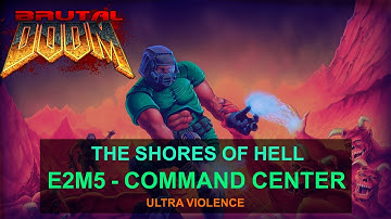 Brutal Doom - E2M5   Command Center