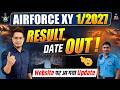Airforce Result 01/2027 कब आएगा? | Airforce Result 1/2027 Update | Airforce XY Result Date 1/2027