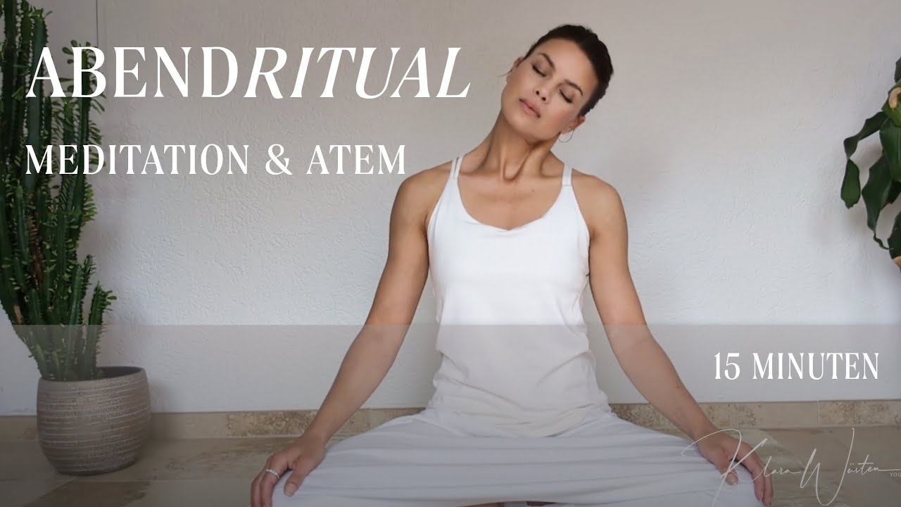 ABENDRITUAL – MEDITATION & ATEM | 15 Minuten