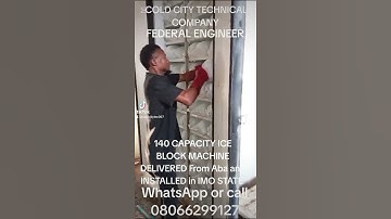 140 CAPACITY ICE BLOCK MACHINE DELIVERED From Aba INSTALLED in IMO STATE 08066299127 COLD CITY TECH