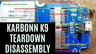 Karbonn K9 Teardown Disassembly Complete video | Karbonn K9 Repair video |