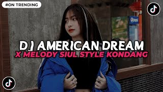 Download Lagu DJ AMERICAN DREAM X MELODY SIUL STYLE KONDANG MENGKANE VIRAL TIKTOK TERBARU 2025 BY Zharif Project MP3 Download Lagu DJ AMERICAN DREAM X MELODY SIUL STYLE KONDANG MENGKANE VIRAL TIKTOK TERBARU 2025 BY Zharif Project MP3