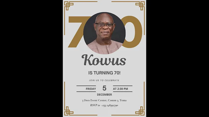 JOIN US TO CELEBRATE  MR DANIEL OWUSU-KORANTENG'S 70TH BIRTHDAY