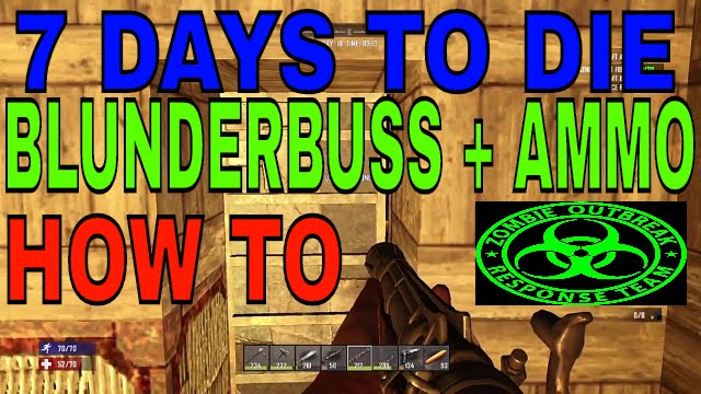 die to craft 7 how to ammo days TUTORIAL 7 TO DAYS HOW AND CRAFT DIE AMMO TO A BLUNDERBUSS