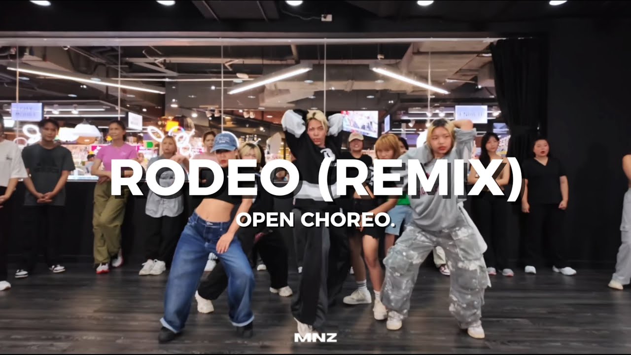 RODEO (REMIX) | OPEN CHOREO. CLASS BY EARTH - YouTube