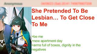 She Pretended To Be Lesbian… To Get Close To Me 4Chan Greentext Stories