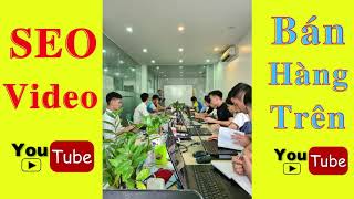 Đào Tạo Khóa Học SEO Video Youtube và Bán Hàng Trên Youtube Tháng 10 của Truyền Thông NET1