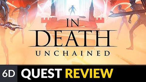 In Death: Unchained | Oculus Quest Game Review