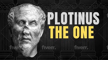 Plotinus ~ The One
