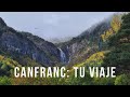 CANFRANC: TU VIAJE