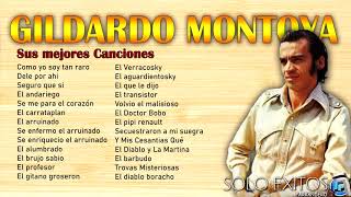 Gildardo Montoya - Sus mejores Canciones | Solo Éxitos