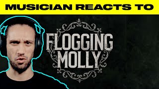 Musician Reacts To | Flogging Molly - &quot;These Times Have Got Me Drinking/Tripping Up The Stairs&quot;