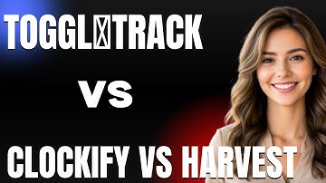 Toggl Track vs Clockify vs Harvest  Which Time Tracker Wins 2025