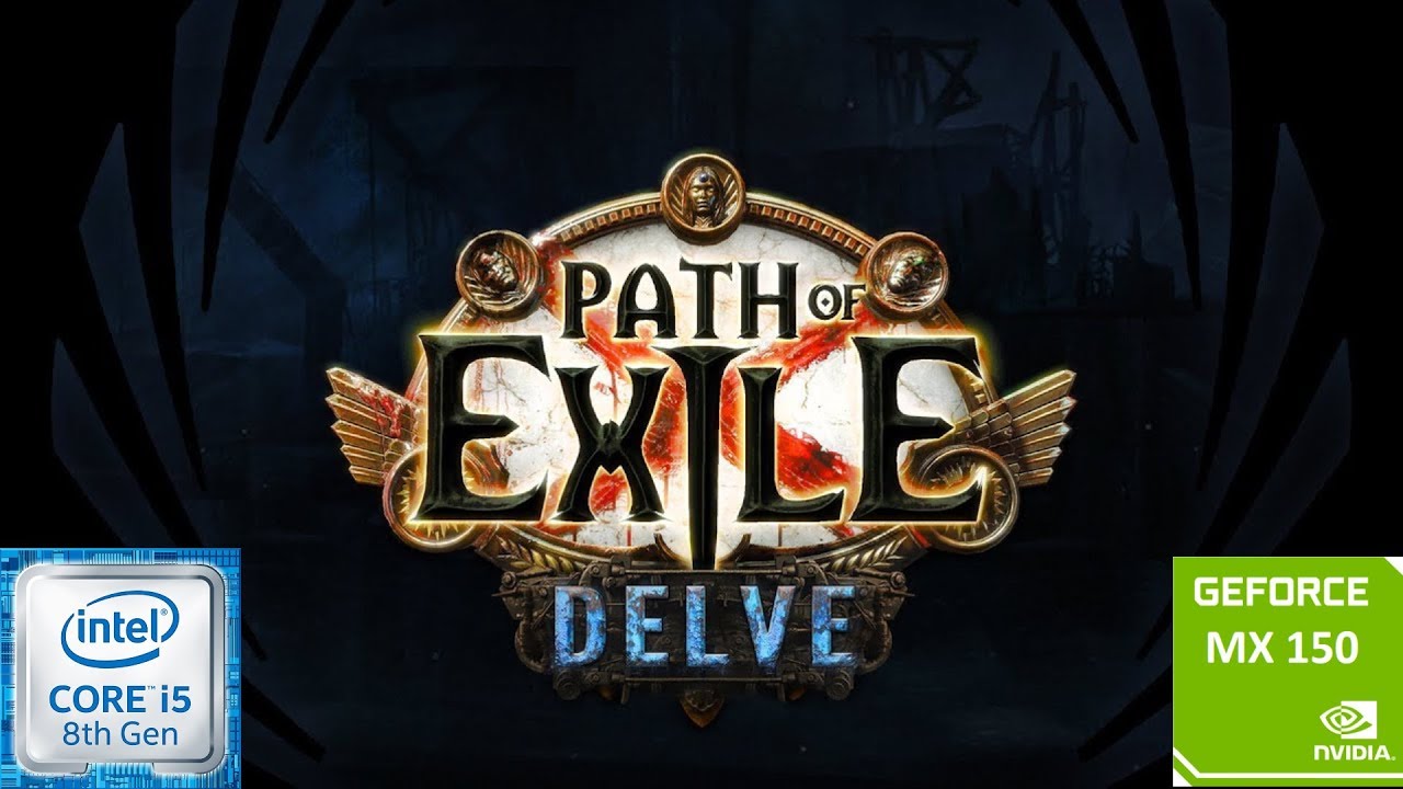 PATH OF EXILE | GeForce MX150 | i5 8250u | 8GB DDR4 | Acer Aspire