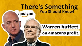 Warren buffett on amazon's profit (Jeff bezos) | There's something you should know!