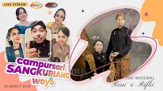 LIVE 'CS. SANGKURIANG WOYO 🎺THE WEDDING  ' RINI 💖 RIFKI '  I  26 MARET 2026 I DVS MOVIE_HD