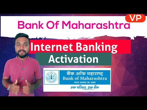 Bank Of Maharashtra NET Banking Activation | How to Activate Bank Of Maharashtra Internet Banking