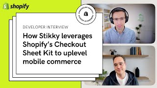 Developer Interview: How Stikky leverages Shopify’s Checkout Sheet Kit to uplevel mobile commerce