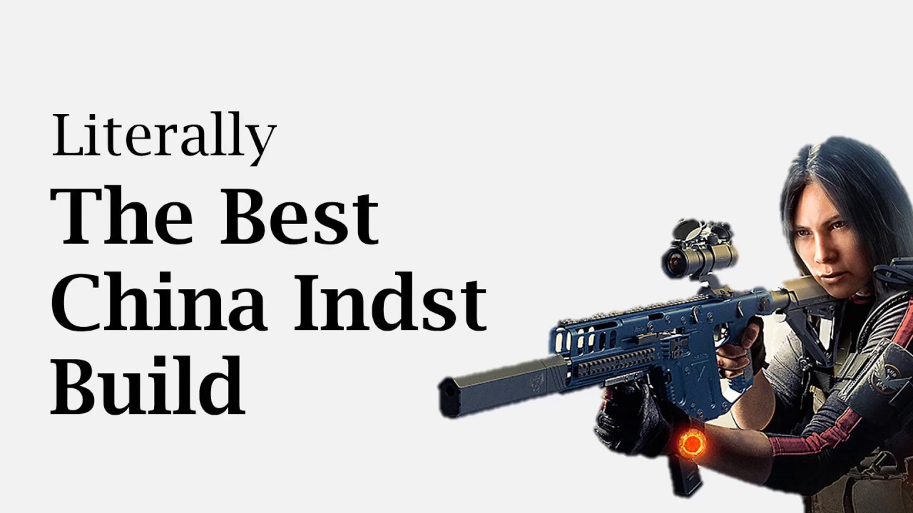 Literally the best China Light Industries build - Part 1 - Division 2