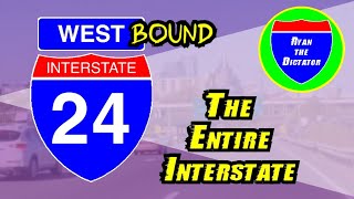 I-24 WESTBOUND: The Entire Interstate