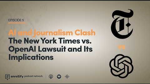 AI and Journalism Clash: The New York Times vs. OpenAI Lawsuit and Its Implications