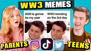 Teens And Parents React To WORLD WAR 3 MEMES