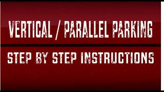 Learn how to park vertical and parallel parking. You will drive if you can park.