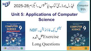 Computer Science Class 9 Federal Board (FBISE) NBF, Chapter 5 Exercise solution Long Qs Unit 5