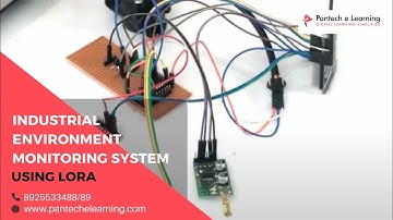 Industrial Environment Monitoring System using Lora #pantechelearning #studentproject