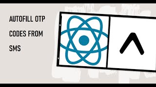 How to AutoFill OTP Codes from SMS in Expo React Native (Android) using the Sms User Consent API