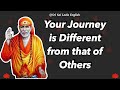 Sai baba message   your journey is different from that of others  l saimotivationenglish