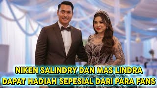 Niken Salindry Dan Mas Lindra Dapat Hadiah Sepesial Dari Para Fans  2l Forever