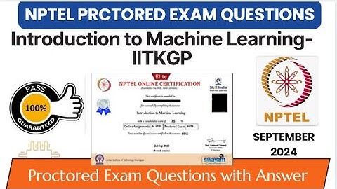 Proctored Exam Previous Year Question Sept 2024 | NPTEL Introduction to Machine Learning (IITKGP)#ML