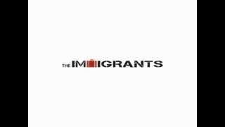 The Immigrants - Paranoia