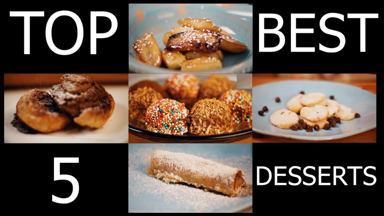Top 5 Tasty Desserts - YouTube