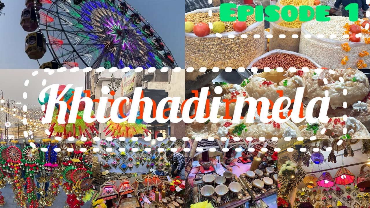 Khichadi mela Episode 1 🌺🤩😍