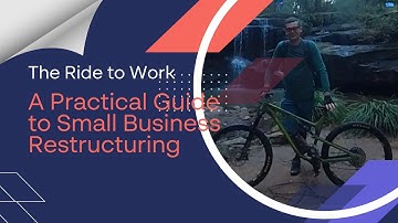 Practical Guide to Small Business Restructuring