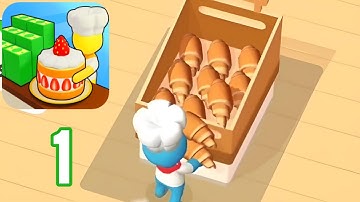 Bakery - My Sweet Bakery! - Part 1 - Gameplay Walkthrough (Android, iOS)