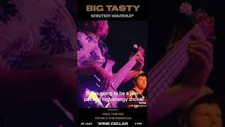 Big Tasty's winter warmup party