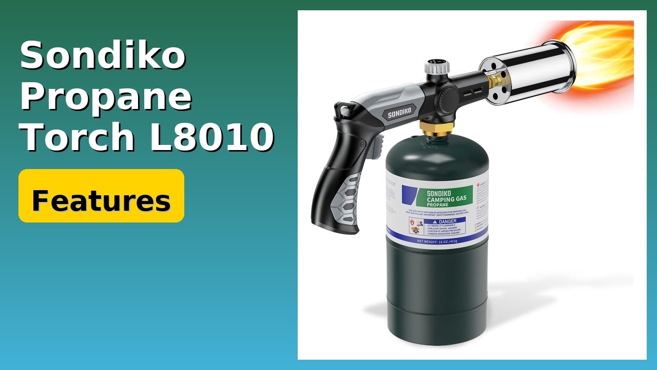 REVIEW (2025): Sondiko Propane Torch L8010. Features.