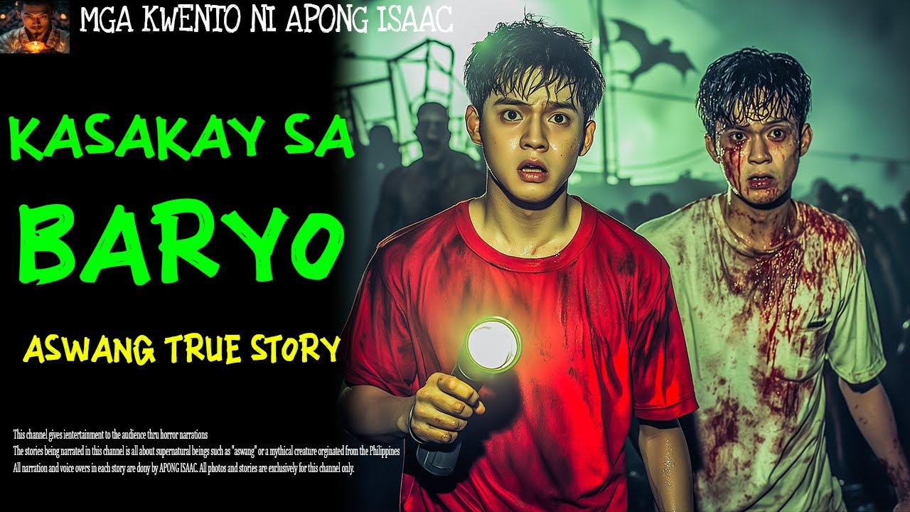 KASAKAY SA BARYO | Aswang True Story
